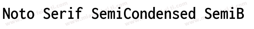 Noto Serif SemiCondensed SemiBold字体转换
